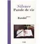 SILENCE PAROLE DE VIE