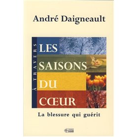 A TRAVERS LES SAISONS DU COEUR