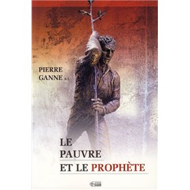 PAUVRE ET PROPHETE