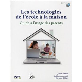 Les technologies de l'école à la maison