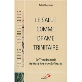 SALUT COMME DRAME TRINITAIRE (LE)