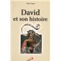 DAVID ET SON HISTOIRE