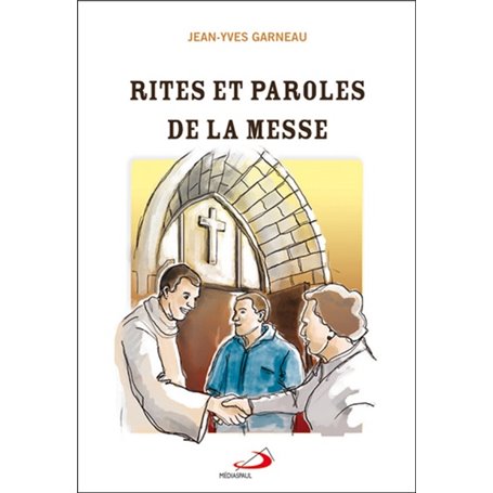 RITES ET PAROLES DE LA MESSE