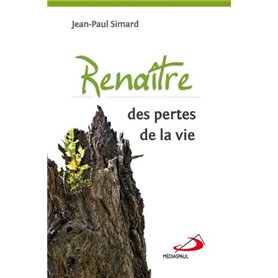 RENAITRE DES PERTES DE LA VIE