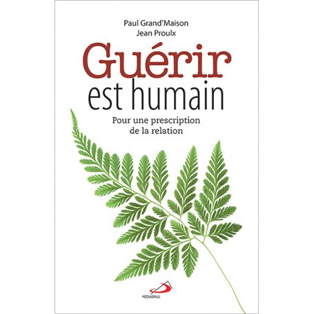 GUERIR EST HUMAIN