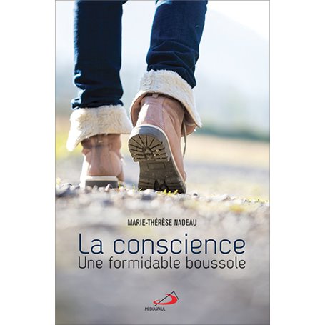 CONSCIENCE UNE FORMIDABLE BOUSSOLE (LA)