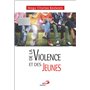 DE LA VIOLENCE ET DES JEUNES