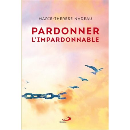 Pardonner l'impardonnable - Nouvelle Edition