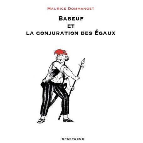 Babeuf et la Conjuration des Égaux