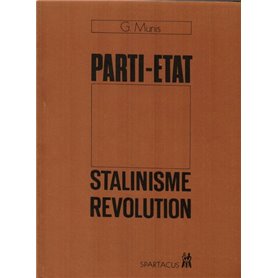 Parti-État, stalinisme, révolution