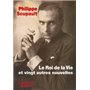Le Roi de la Vie et vingt autres nouvelles