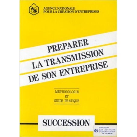 Préparer la transmission de son entreprise. Par succession