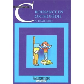 LA CROISSANCE EN ORTHOPEDIE 2 EME EDITION