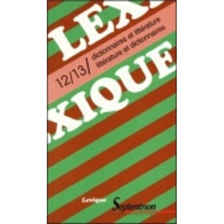 Lexique 12/13/ Dictionnaires et littérature / littérature et dictionnaires