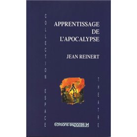 Apprentissage de l'apocalypse