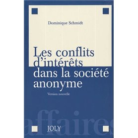 les conflits d'intérêts dans la société anonyme - 2ème édition