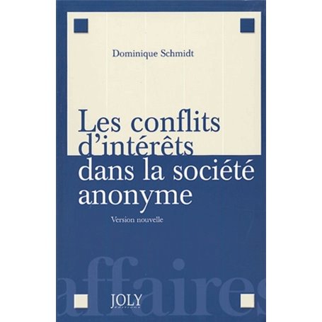 les conflits d'intérêts dans la société anonyme - 2ème édition