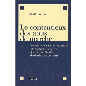 le contentieux des abus de marché