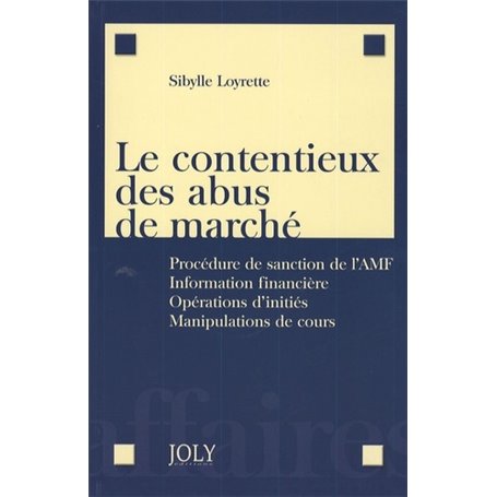 le contentieux des abus de marché