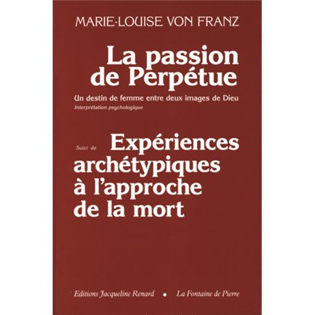 La passion de Perpétue