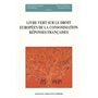 LIVRE VERT SUR LE DROIT EUROPÉEN DE LA CONSOMMATION : RÉPONSES FRANÇAISES N°5