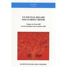 UN NOUVEAU REGARD SUR LE DROIT CHINOIS