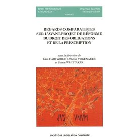 REGARDS COMPARATISTES SUR L'AVANT-PROJET DE RÉFORME DU DROIT DES OBLIGATIONS ET