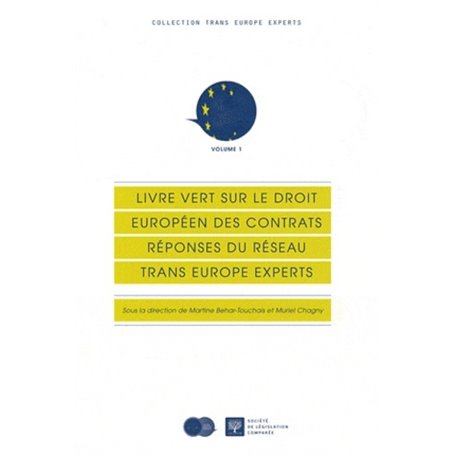 LIVRE VERT SUR LE DROIT EUROPÉEN DES CONTRATS, RÉPONSES DU RÉSEAU TRANS EUROPE E