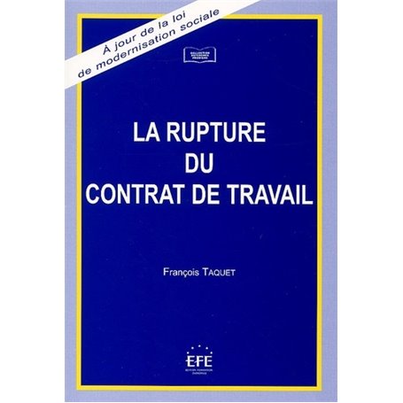 LA RUPTURE DU CONTRAT DE TRAVAIL