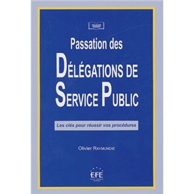PASSATION DES DÉLÉGATIONS DE SERVICE PUBLIC