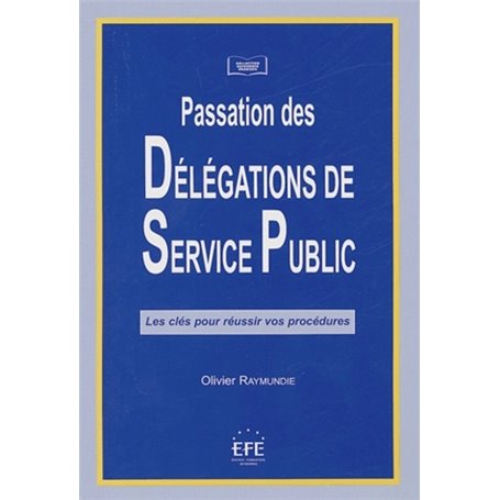 PASSATION DES DÉLÉGATIONS DE SERVICE PUBLIC