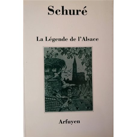 LEGENDE DE L'ALSACE (LA)