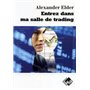 Entrez dans ma salle de trading