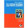 Le swing trading par Dave Landry