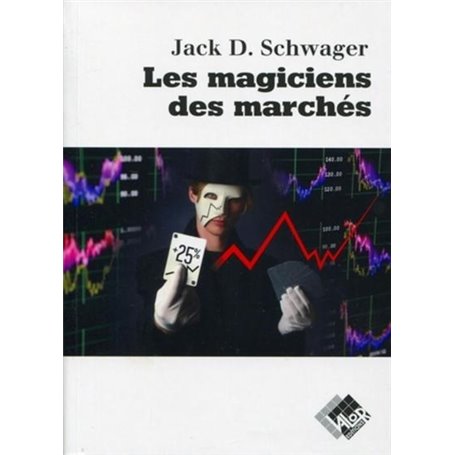 Les magiciens des marchés