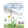 Atlas des plantes rares ou protégées des Hautes-Alpes