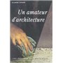 Un amateur d'architecture