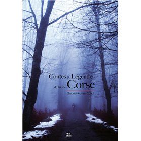 CONTES ET LEGENDES DE L'ILE DE CORSE