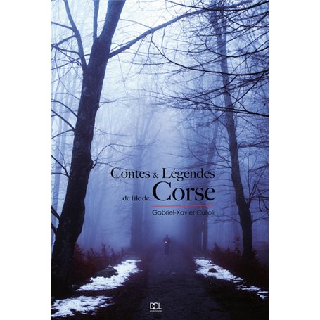 CONTES ET LEGENDES DE L'ILE DE CORSE