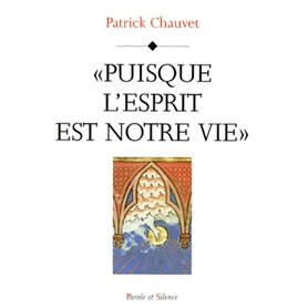 puisque l esprit est notre vie