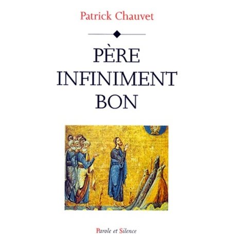 pere infiniment bon