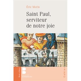 Saint paul serviteur notre joie