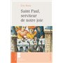 Saint paul serviteur notre joie