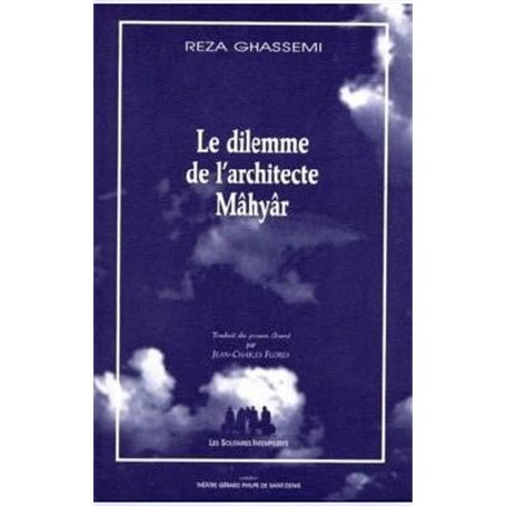 Le dilemme de l'architecte Mâhyâr