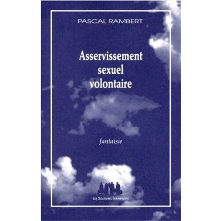 Asservissement sexuel volontaire