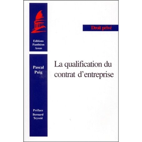 LA QUALIFICATION DU CONTRAT D'ENTREPRISE