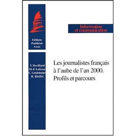 LES JOURNALISTES FRANÇAIS À L'AUBE DE L'AN 2000