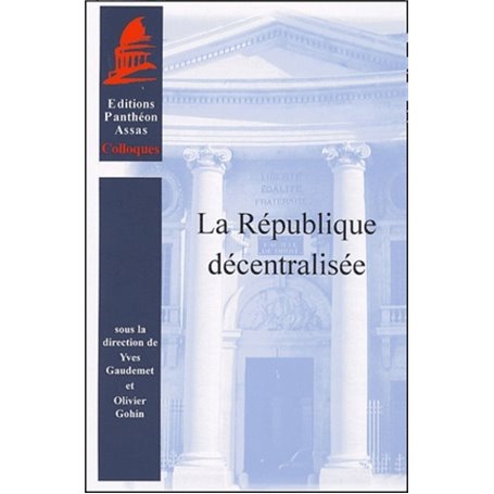 LA RÉPUBLIQUE DÉCENTRALISÉE