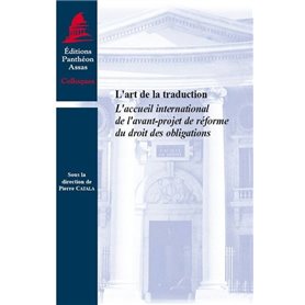 L'ART DE LA TRADUCTION - L'ACCUEIL INTERNATIONAL DE L'AVANT-PROJET DE RÉFORME DU