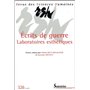 Ecrits de guerre - Laboratoires esthétiques